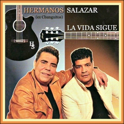 Hermanos Salazar-La Vida Sigue