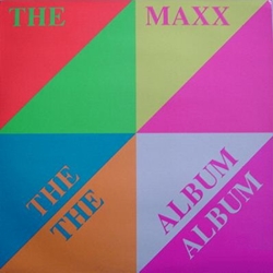 The Maxx – The Album (LP 1989)