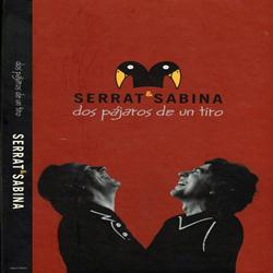 Serrat & Sabina – Dos pajaros de un tiro