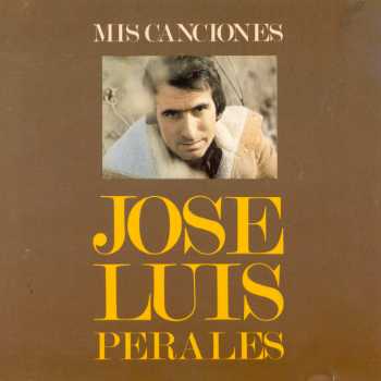 Jose Luis Perales - 1973 - Mis canciones
