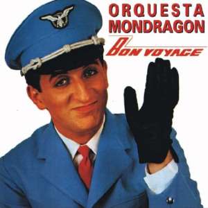 Orquesta Mondragón – Bon Voyage (1980)