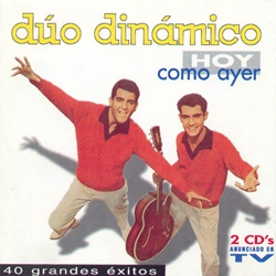 Duo Dinamico – Hoy Como Ayer