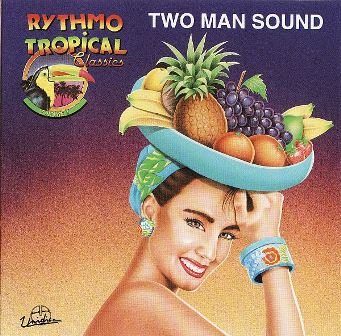 Two Man Sound - Rhythmo Tropical Classics (Album 2002)
