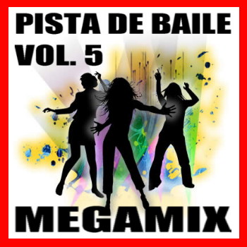 Pista de Baile 5 - Megamix