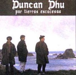 Duncan Dhu – Por tierras escocesas (1985)