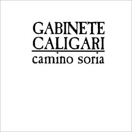 Gabinete Caligari – Camino Soria (1987)