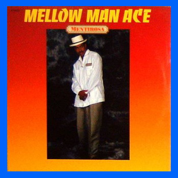 Mellow Man Ace - Mentirosa (Maxi CD)