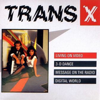 Trans-X - Living On Video (Maxi Single 1981)