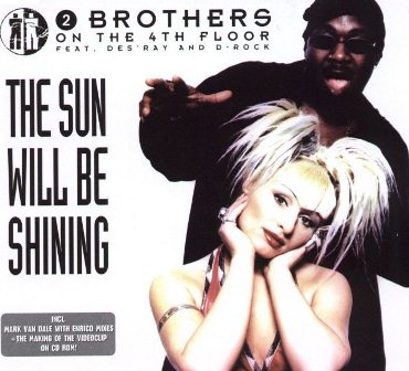 2 Brothers On The 4th Floor - The Sun Will Be Shining (Maxi Single 98)