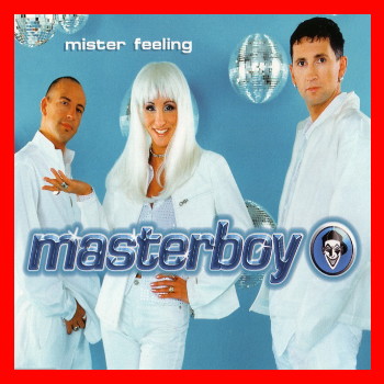 Masterboy - Mister Feeling (Maxi CD 1996)