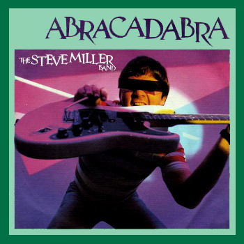 Steve Miller Band - Abracadabra (Maxi Single)
