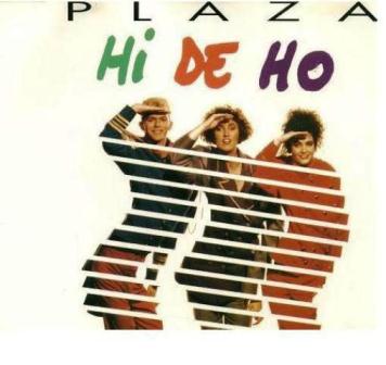 Plaza - Hi-De-Ho (Maxi CD 1991)