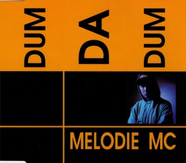 Melodie MC - Dum Da Dum (Maxi CD 1993)