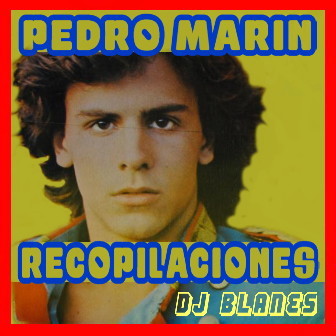 Pedro Marín - Recopilación de DJ Blanes