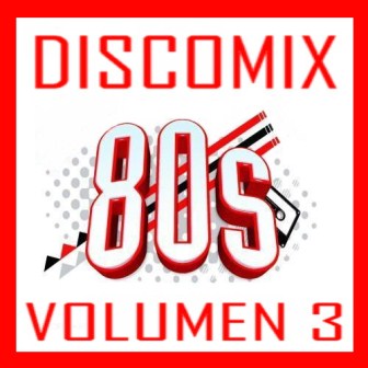 Discomix 80s (Volumen 3)