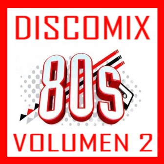 Discomix 80s (Volumen 2)