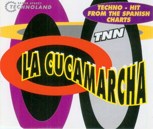 TNN - La Cucamarcha (CD Single)
