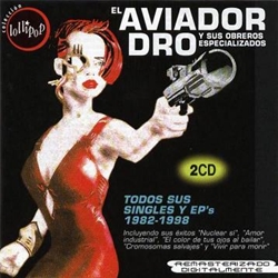 Aviador Dro y sus Obreros Especializados (singles y eps 1982