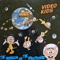 Video Kids – The Invasion Of The Spacepeckers(1984)